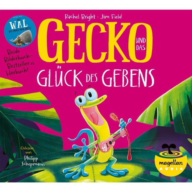 Gecko und das Glück des Gebens / Der Wal, der immer mehr wollte - Rachel Bright