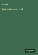 Cover-Bild zum Titel 'Das Stelldichein im Tivoli' von 'Carl Malß'