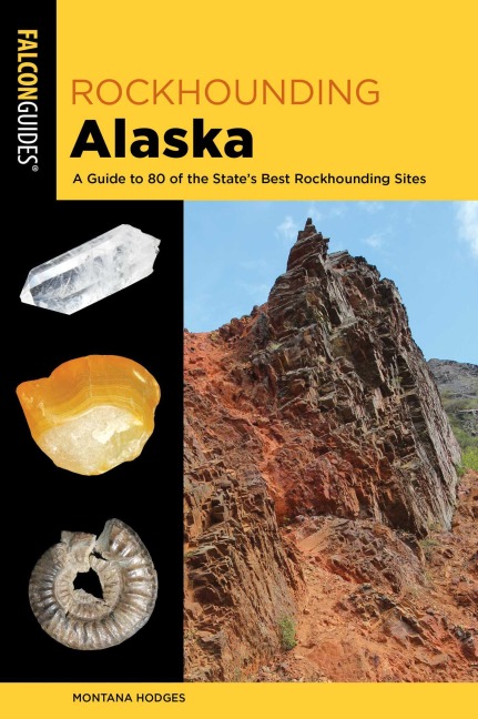 Rockhounding Alaska - Montana Hodges