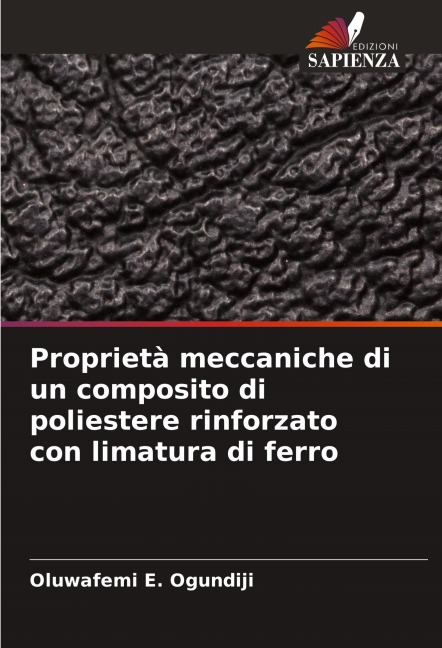Proprietà meccaniche di un composito di poliestere rinforzato con limatura di ferro - Oluwafemi E. Ogundiji