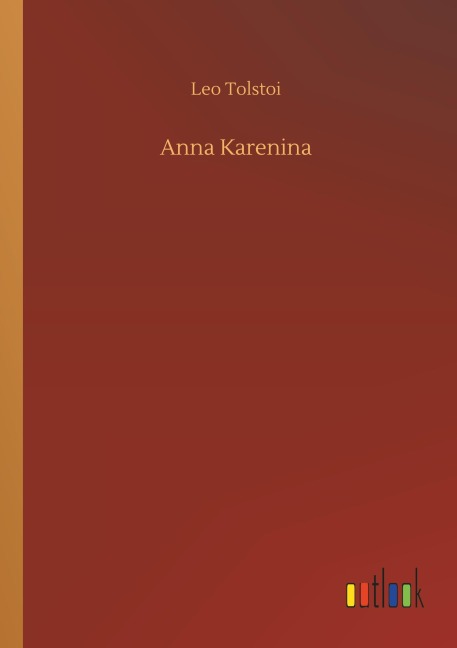 Anna Karenina - Leo Tolstoi