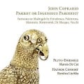 John Coprario-Parrot or Ingenious Parodist - Pluto-Ensemble/Hathor Consort/De Cat/Lischka