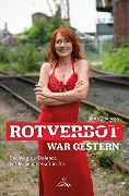 Cover-Bild zum Titel 'Rotverbot war gestern' von 'Britta Ziskoven'