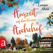 Cover-Bild zum Titel 'Auszeit auf dem kleinen Archehof' von 'Leonie Abels'