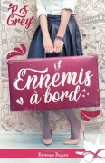 Cover-Bild zum Titel 'Ennemis à bord' von 'R S Grey'