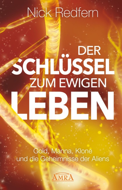 Der Schlüssel zum Ewigen Leben - Nick Redfern