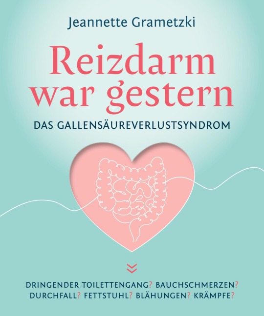 Reizdarm war gestern - Jeannette Grametzki