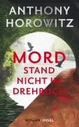 Cover-Bild zum Titel 'Mord stand nicht im Drehbuch - Kriminalroman (Hawthorne ermittelt 4)' von 'Anthony Horowitz'