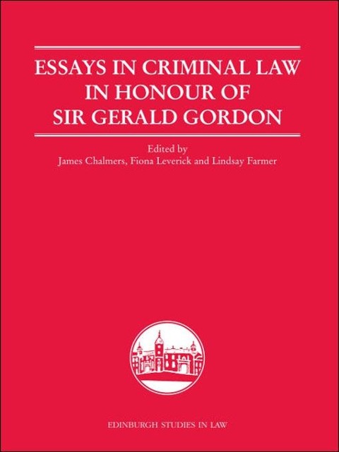 Essays in Criminal Law in Honour of Sir Gerald Gordon - 