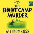 Cover-Bild zum Titel 'The Boot Camp Murder' von 'Matthew Ross'