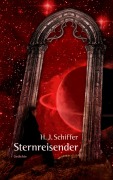 Cover-Bild zum Titel 'Sternreisender' von 'H. J. Schiffer'