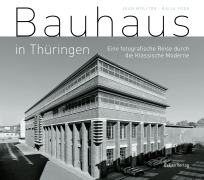 Cover-Bild zum Titel 'Bauhaus in Thüringen' von 'Kaija Voss, Jean Molitor'