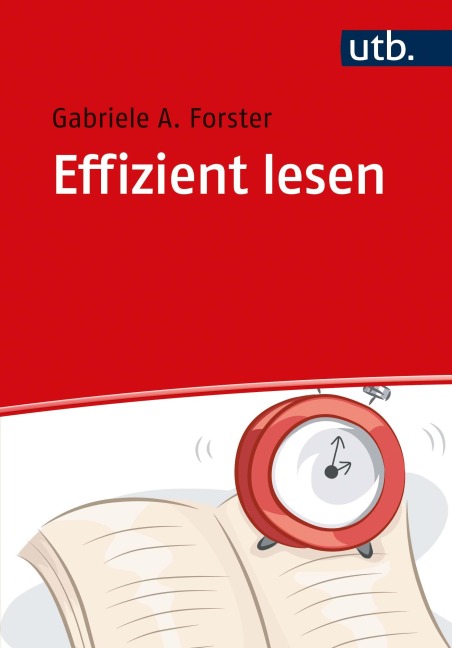 Effizient lesen - Gabriele A. Forster