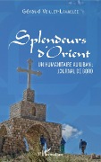 Cover-Bild zum Titel 'Splendeurs d'Orient' von 'Veillet-Lavallee'