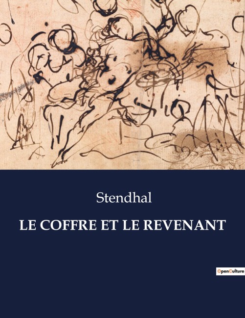 LE COFFRE ET LE REVENANT - Stendhal
