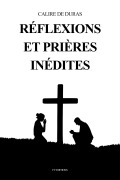 Cover-Bild zum Titel 'Réflexions et prières inédites' von 'Claire de Duras, Claire de Duras'