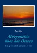 Cover-Bild zum Titel 'Morgenröte über der Ostsee' von 'Tom Feder'