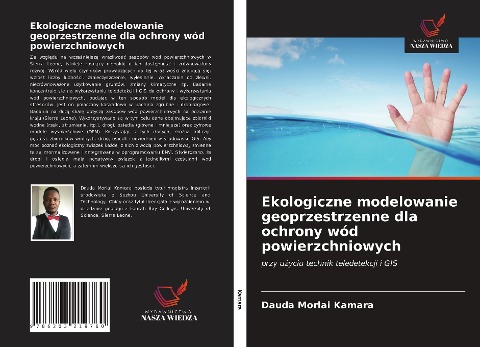 Ekologiczne modelowanie geoprzestrzenne dla ochrony wód powierzchniowych - Dauda Morlai Kamara