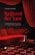 Cover-Bild zum Titel 'Reifezeit der Lust' von 'Christa Schulte'