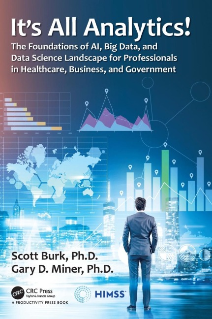 It's All Analytics! - Scott Burk, Gary D. Miner