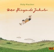 Der fliegende Jakob - Philip Waechter