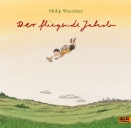 Cover-Bild zum Titel 'Der fliegende Jakob' von 'Philip Waechter'