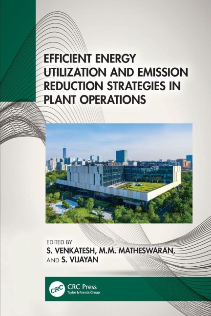 Efficient Energy Utilization and Emission Reduction Strategies in Plant Operations - 