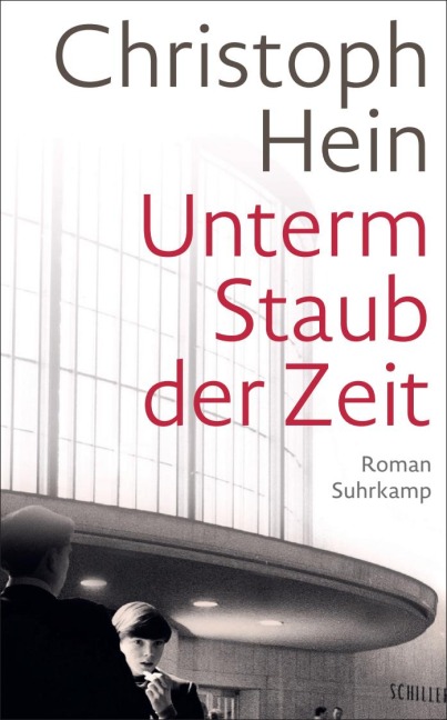 Unterm Staub der Zeit - Christoph Hein