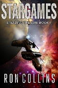Cover-Bild zum Titel 'Stargames (Stealing the Sun, #7)' von 'Ron Collins'