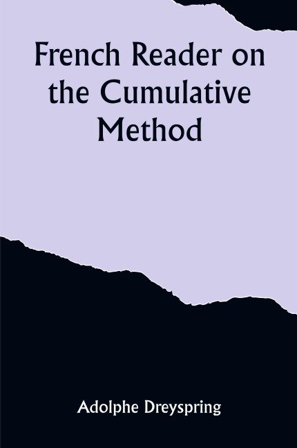 French Reader on the Cumulative Method; The story of Rodolphe and Coco the Chimpanzee - Adolphe Dreyspring