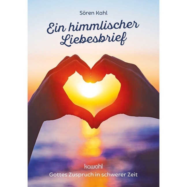Ein himmlischer Liebesbrief - Sören Kahl