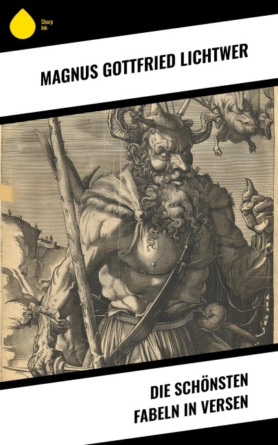 Die schönsten Fabeln in Versen - Magnus Gottfried Lichtwer