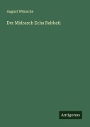 Cover-Bild zum Titel 'Der Midrasch Echa Rabbati' von 'August Wünsche'