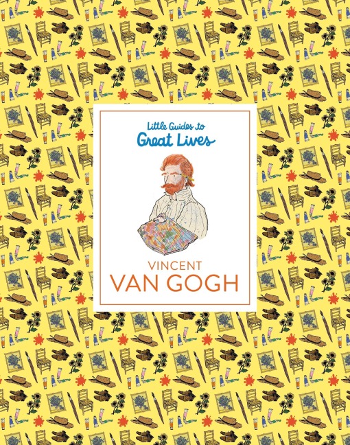 Little Guides to Great Lives: Vincent Van Gogh - Emma Adams