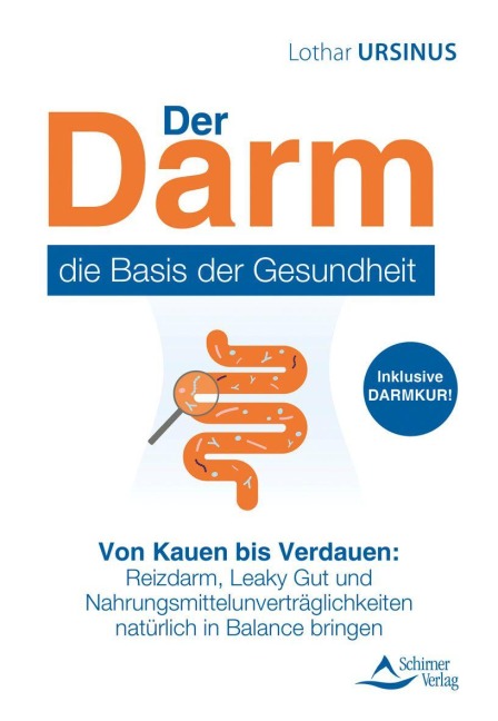 Der Darm - die Basis der Gesundheit - Lothar Ursinus