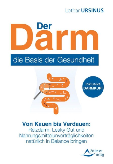 Der Darm - die Basis der Gesundheit - Lothar Ursinus