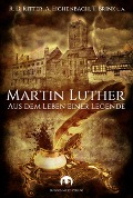 Cover-Bild zum Titel 'Martin Luther' von 'Monika Grasl, Ute Zembsch, Caroyn Srugies, Regine D. Ritter, Stephan Gräfe'