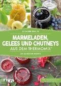 Cover-Bild zum Titel 'Marmeladen, Gelees und Chutneys aus dem Thermomix®' von 'Elisabeth Engler'