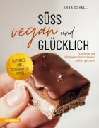 Cover-Bild zum Titel 'Süß, vegan und glücklich' von 'Anna Covelli'
