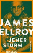 Cover-Bild zum Titel 'Jener Sturm' von 'James Ellroy'