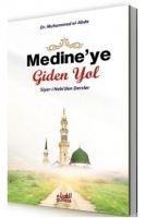 Medineye Giden Yol - Muhammed el-Abde