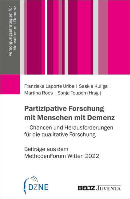 Partizipative Forschung mit Menschen mit Demenz - Chancen und Herausforderungen für die qualitative Forschung - 