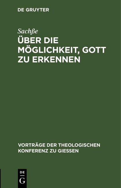 Über die Möglichkeit, Gott zu erkennen - Sachße