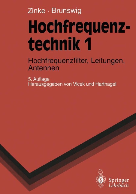 Hochfrequenztechnik 1 - Otto Zinke, Heinrich Brunswig
