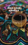 Cover-Bild zum Titel 'Psicotropici. La febbre dell'ayahuasca nella foresta amazzonica' von 'Jean-Loup Amselle'