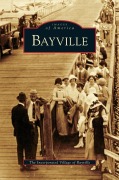 Cover-Bild zum Titel 'Bayville' von 'The Incorporated Village of Bayville'