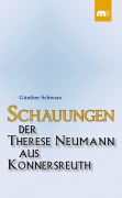 Cover-Bild zum Titel 'Schauungen der Therese Neumann aus Konnersreuth' von 'Günther Schwarz'