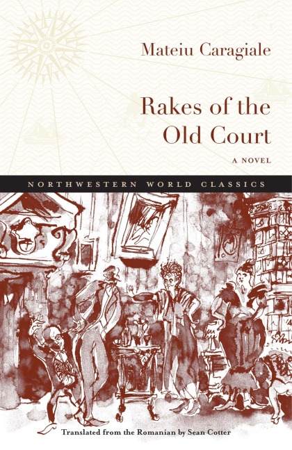 Rakes of the Old Court - Mateiu Caragiale