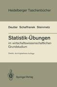 Statistik-Übungen - Tilmann Deutler, Dieter Steinmetz, Manfred Schaffranek