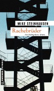 Cover-Bild zum Titel 'Rachebrüder' von 'Mike Steinhausen'